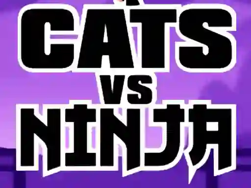 Cats Vs Ninja เกมออนไลน์
