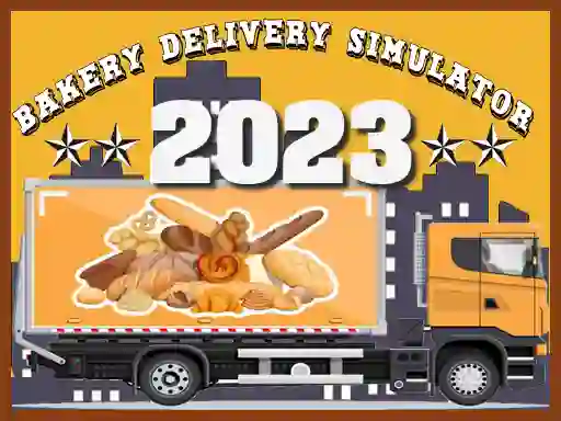 Bakery Delivery Simulator 2023 เกมออนไลน์