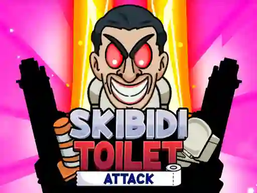 Skibidi Toilet Attack เกมออนไลน์