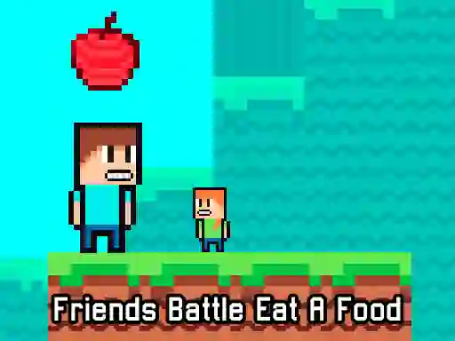 Friends Battle Eat A Food เกมออนไลน์