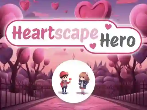 Heartscape Hero เกมออนไลน์
