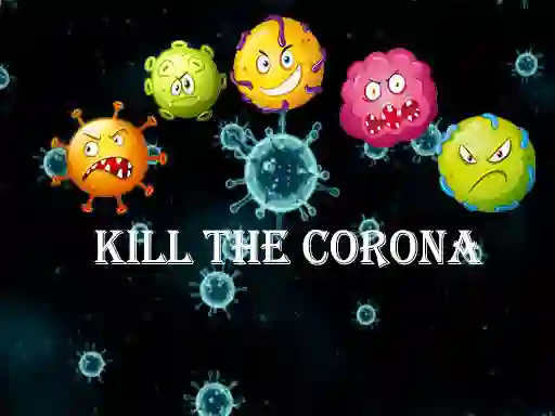 Kill The Corona เกมออนไลน์