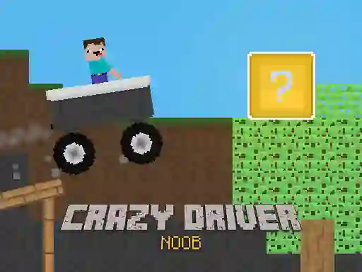 Crazy Driver Noob เกมออนไลน์
