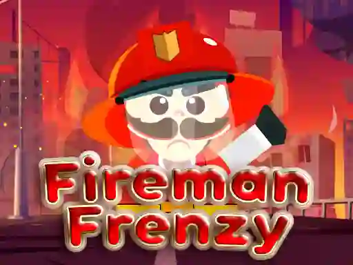 Fireman Frenzy เกมออนไลน์