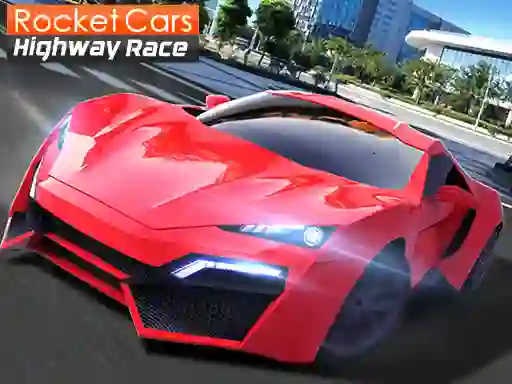 Rocket Cars Highway Race เกมออนไลน์