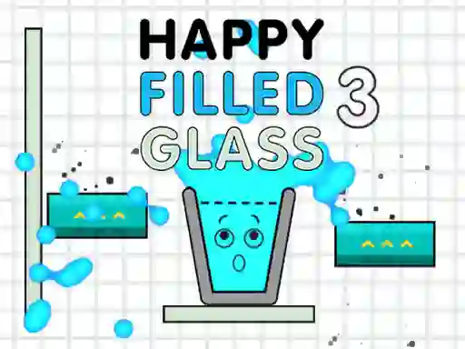Happy Filled Glass 3 เกมออนไลน์