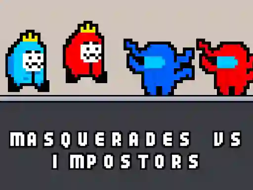Masquerades vs impostors เกมออนไลน์