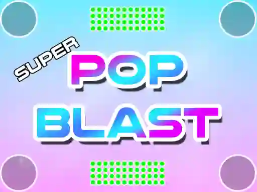 Super Pop Blast เกมออนไลน์