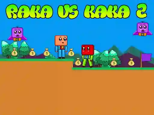 Raka vs Kaka 2 เกมออนไลน์