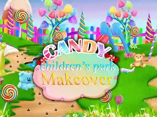 Candy Children`s Park Makeover เกมออนไลน์