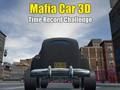 Mafia รถ 3D ความท้าทายในการบันทึกเวลา เกมออนไลน์