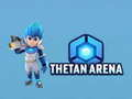 เทธาน อารีน่า  เกมออนไลน์