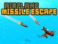 หลบหนีจรวดเครื่องบิน เกมออนไลน์