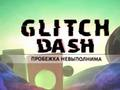 Dash Glitch เกมออนไลน์