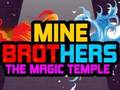 Mine Brothers: วัดเวทมนตร์  เกมออนไลน์