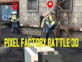 Pixel Factory Battle 3D เกมออนไลน์