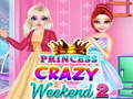 Princess Crazy Weekend 2 เกมออนไลน์