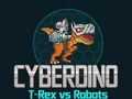 CyberDino: T-Rex กับ Robots  เกมออนไลน์