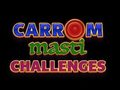 ความท้าทาย Carrom Masti  เกมออนไลน์