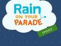 ฝนตกในขบวนพาเหรดของคุณ  เกมออนไลน์
