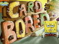 การ์ด SpongeBob SquarePants เบื่อ  เกมออนไลน์