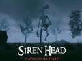 Siren Head: เล่นอยู่ในป่า  เกมออนไลน์