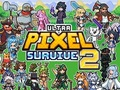อัลตร้าพิกเซลเอาชีวิตรอด 2 เกมออนไลน์