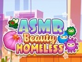 ASMR บิวตี้ คนไร้บ้าน  เกมออนไลน์