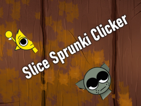 Slice Sprunki Clicker เกมออนไลน์