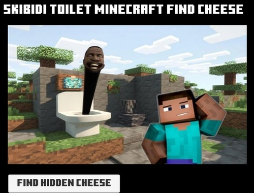 Skibidi Toilet Minecraft ค้นหาชีส  เกมออนไลน์