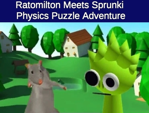Rato Milton พบกับ Sprunki Physics Puzzle Adventure  เกมออนไลน์