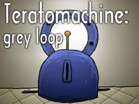Teratomachine: Grey Loop  เกมออนไลน์