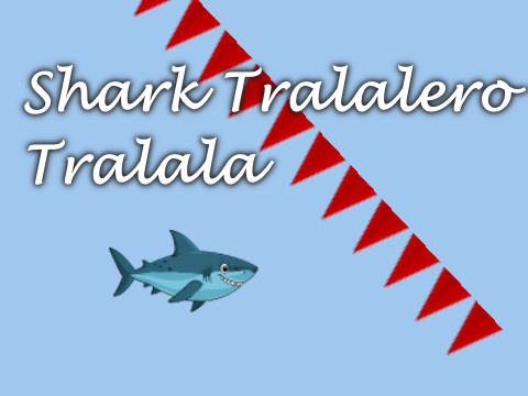 Shark Tralalero Tralala  เกมออนไลน์